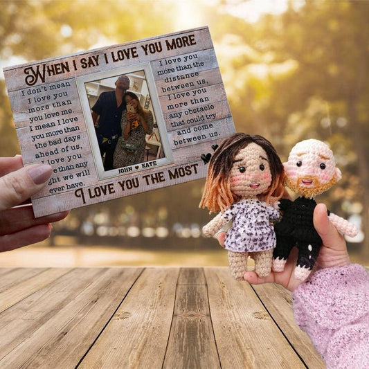 Personalized Crochet Doll with Photo Card "When I Say I Love You More" - OOOMG